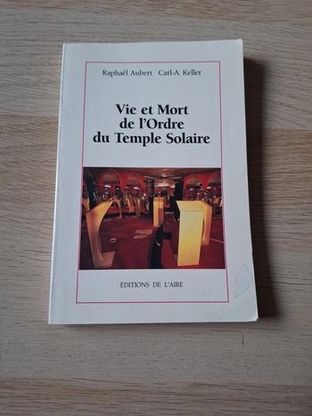 Vie et mort de l'ordre du temple solaire