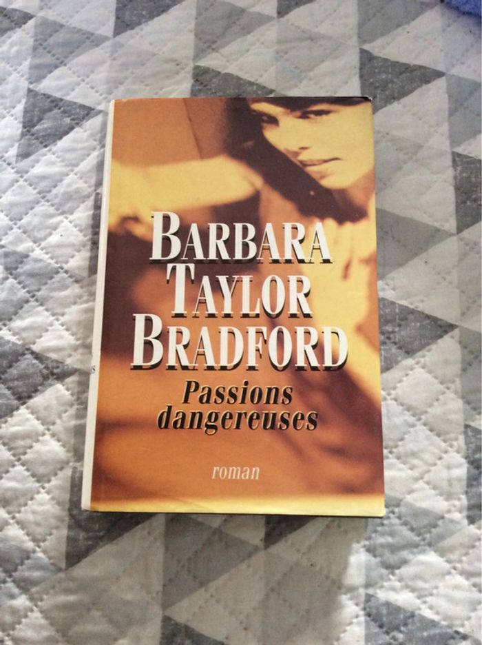 #passions dangereuses Barbara Taylor Bradford