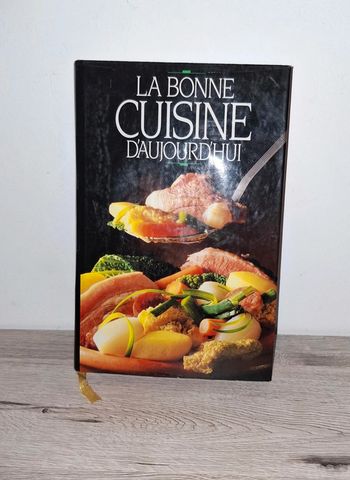 Livre la bonne cuisine d'aujourd'hui