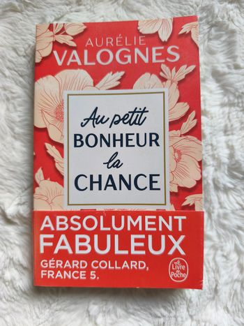 Au petit bonheur la chance Aurélie Valognes