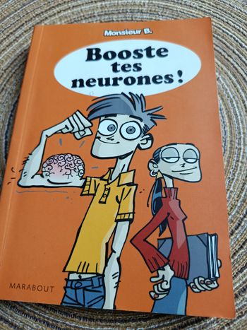 Booste tes neurones