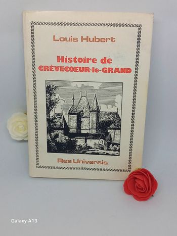 Histoire de Crèvecœur-le-Grand