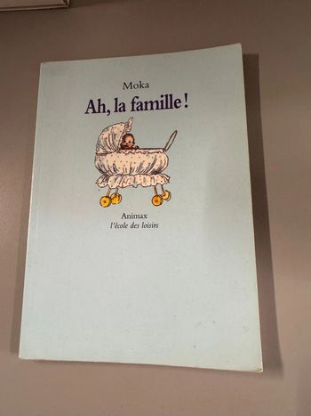 Livre Ah, la famille !
