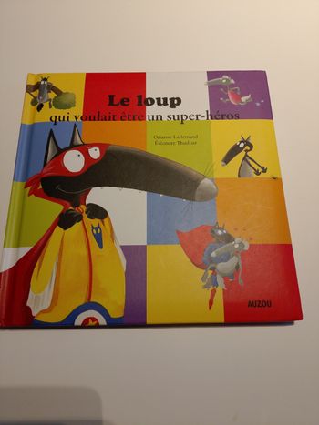 Le loup qui voulait être un super-héros auzou