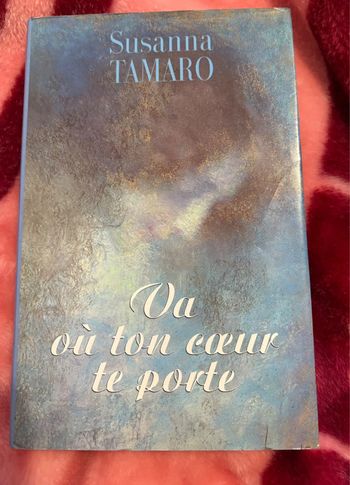 Livre «  Va où ton cœur te porte »