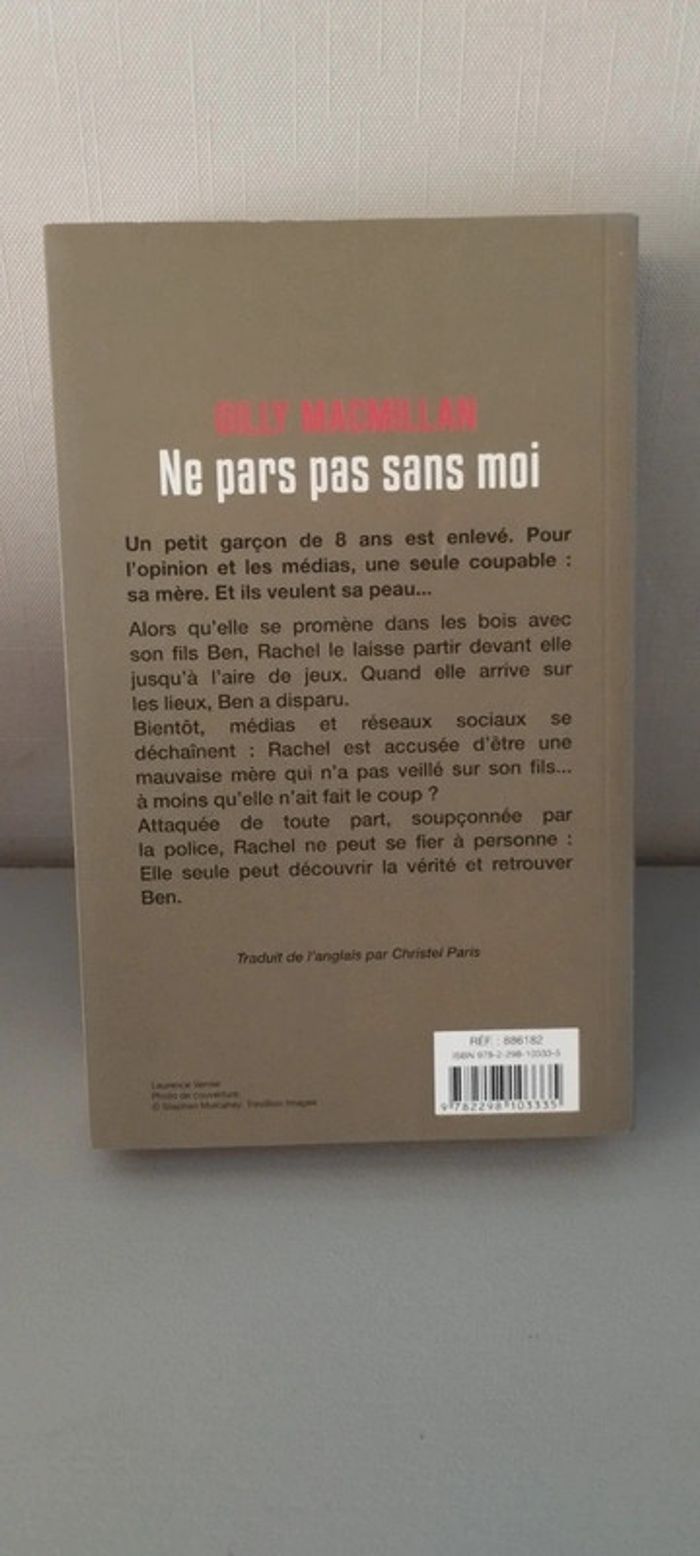 Ne pars pas sans moi. Gilly Macmillan - photo numéro 2