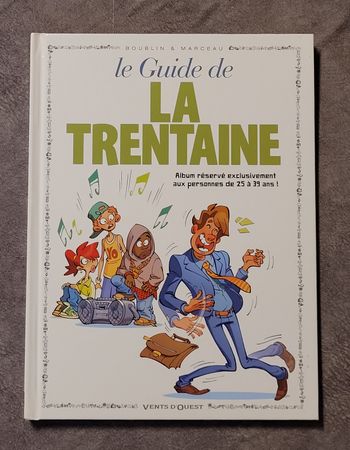 Le guide de la trentaine Goupil, Tybo, Boublin