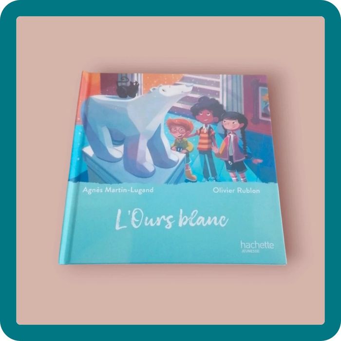 Livre neuf l'ours blanc Hachette jeunesse