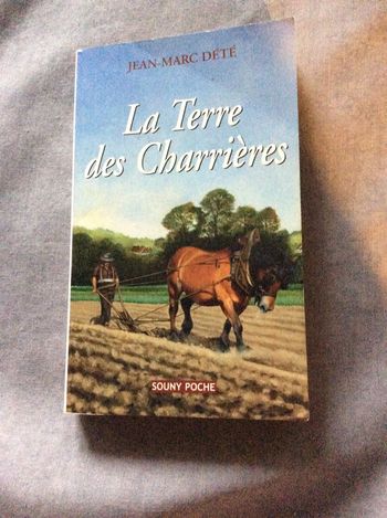 #la terre des Charriéres Jean Marc Deté