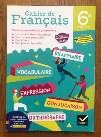 Cahier de Français 6e - Ed. 2025 - Cahier de l’élève avec corrigés