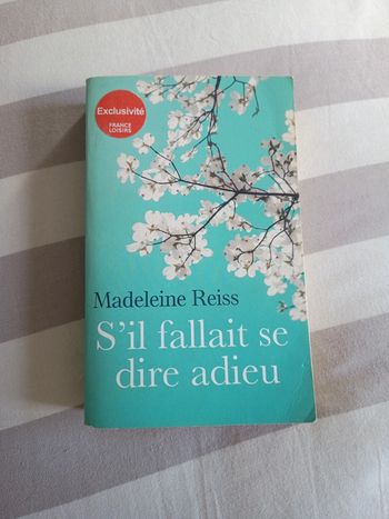 Madeleine reiss s'il fallait se dire adieu