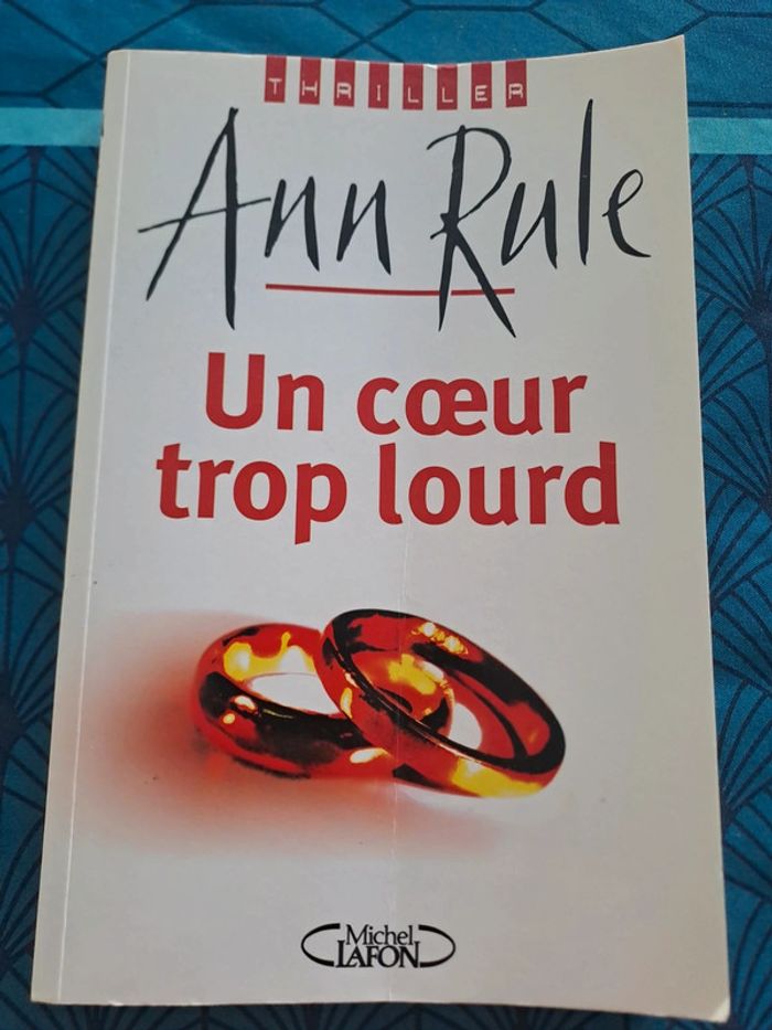 Livre Un Coeur trop lourd, Ann Rule