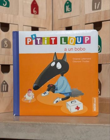 Livre P’tit loup a un bobo