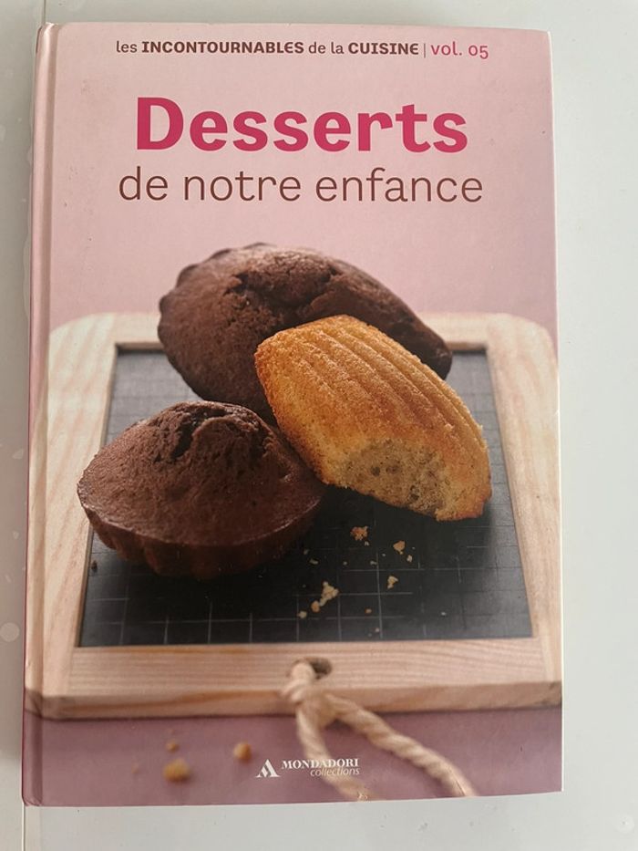 Livre cuisine desserts de notre enfance