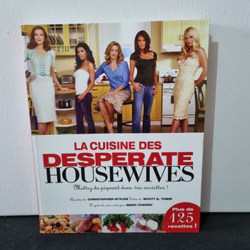 La Cuisine des Desperate Housewives
