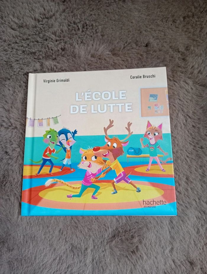Livre hachette l'école de lutte