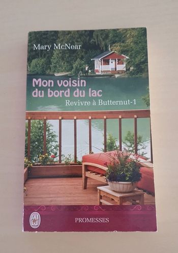 Mary McNear - Mon voisin du bord du lac - Revivre à Butternut 1