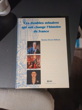 Ces troubles urinaires qui ont changé l'histoire de France