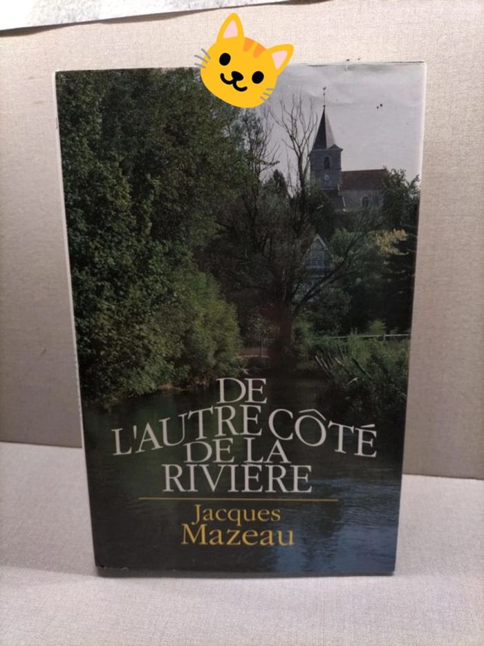 De l'autre côté de la rivière par Jacques Mazeau