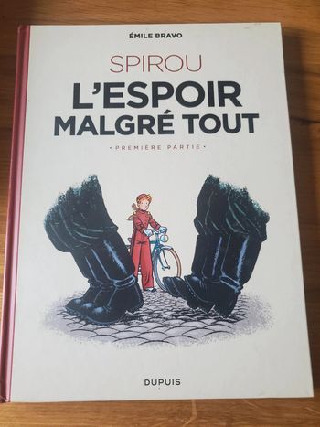 Spirou Malgré lui tome 1 .