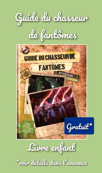 Guide du chasseur de fantômes - Ghostbusters - livre enfant film