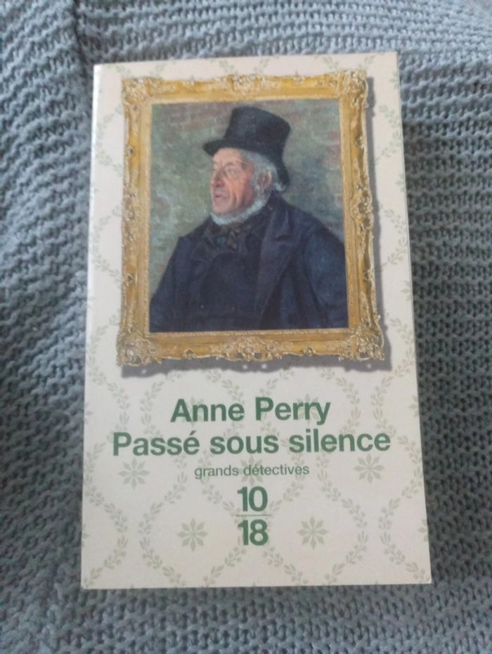 Anne Perry - Passé sous silence