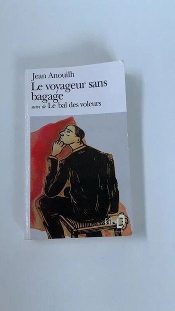 Livre Le voyageur sans bagage suivi de Le bal des voleurs - Anouilh 1998 - Folio