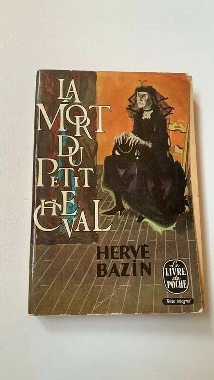 Livre La mort du petit cheval Hervé Bazin 1961