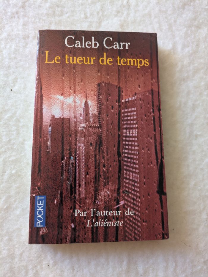 Roman "Le tueur de temps" de Caleb Carr