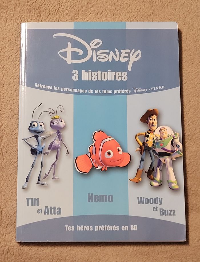 Disney 3 histoires : 1001 Pattes ; Le Monde de Nemo ; Toy Story 2 Disney