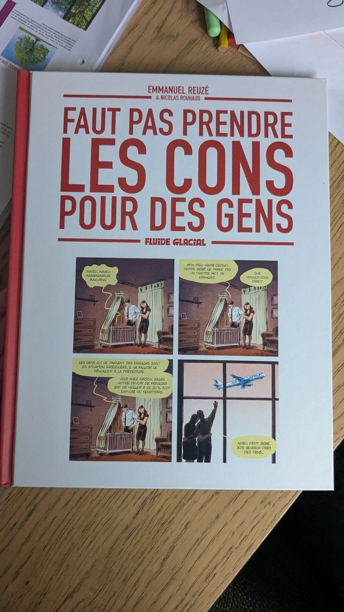 Bande dessinée bd faut pas prendre les cons pour des gens tome 1