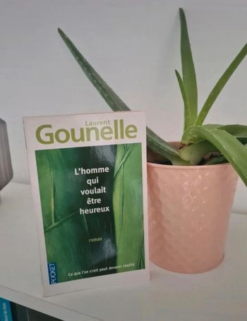 L'homme qui voulait être heureux de Gounelle