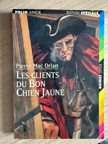 Pierre Mac Orlan les clients du bon chien jaune