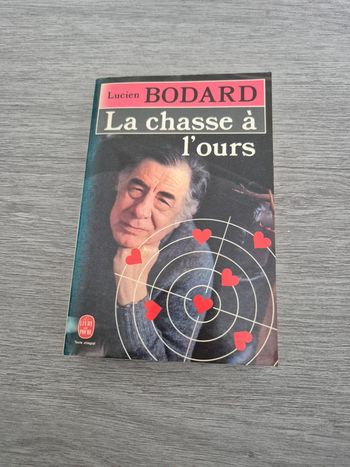 La chasse à l'ours Lucien Bodard