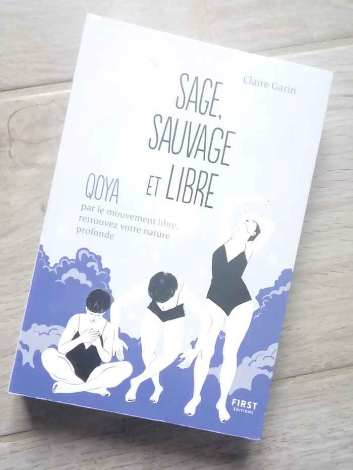 💜 Livre Sage sauvage et libre Qoya de Claire Garin  💜
