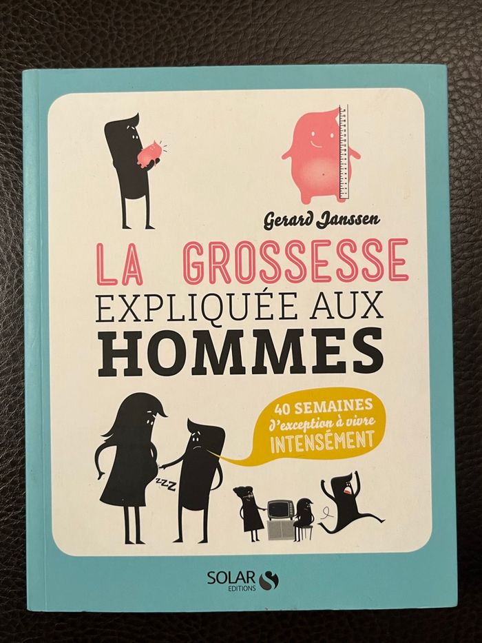 La grossesse expliquée aux hommes de Gerard Janssen - photo numéro 2