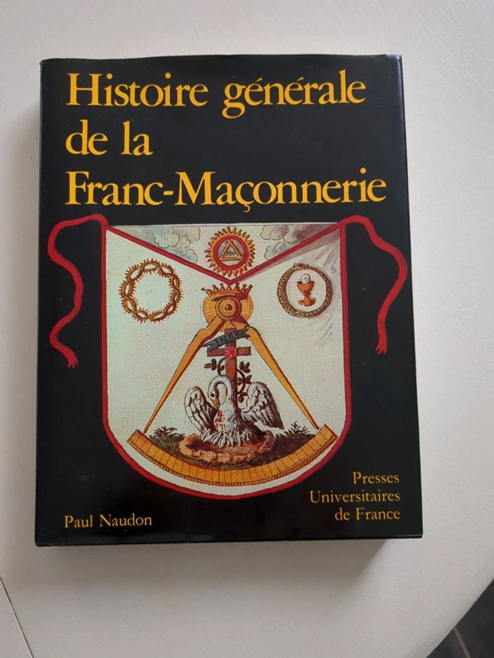 Livre - histoire générale de la franc-maçonnerie
