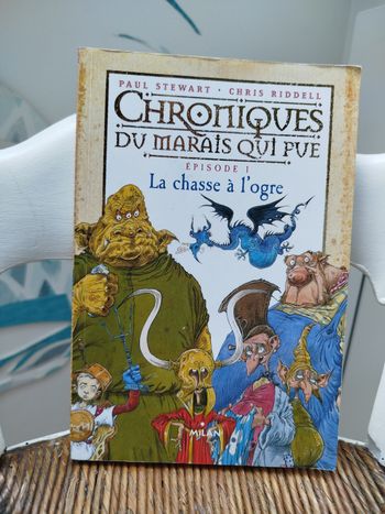 La chasse à l'ogre Chroniques du Marais qui pue 