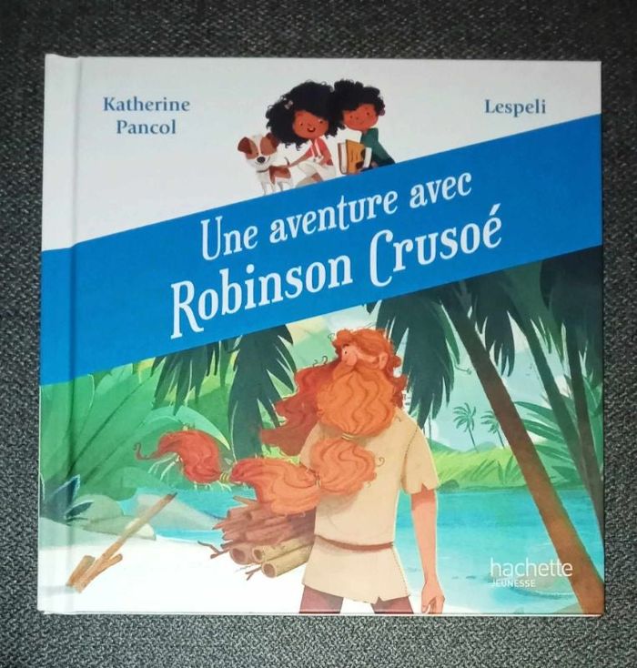 Une aventure avec Robinson crusoé