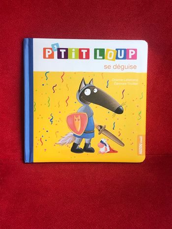 Livre p’tit loup se déguise