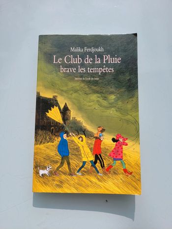 Roman l'école des loisirs, Le Club de la pluie, brave les tempêtes, 8/11 ans (16)