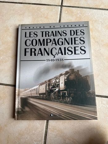 Livre trains de légende les trains des compagnies françaises
