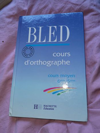 Bled cours d orthographe 6e 5e
