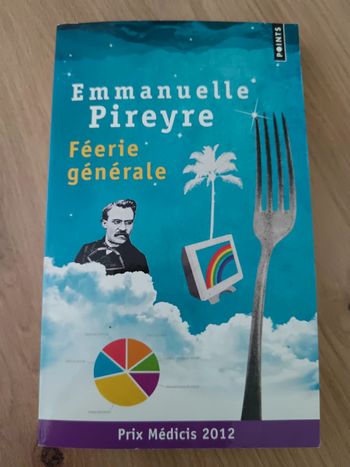 Emmanuelle Pireyre 🍀 Féerie générale