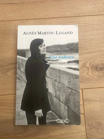 Une évidence Agnès Martin Lugand