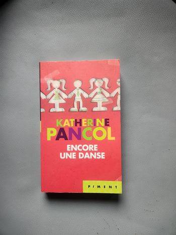 Encore une danse de Katherine Pancol