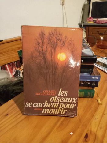 Les oiseaux se cachent pour mourir de Colleen McCullough