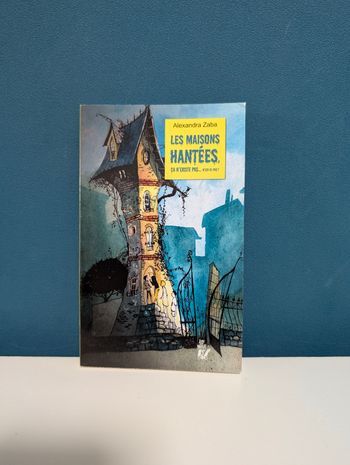 Livre les maisons hantées, ça n'existe pas n'est ce pas ?