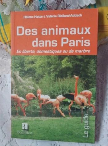 Livre " Des animaux dans Paris" - Guide nature, neuf