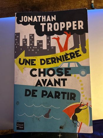 une dernière chose avant de partir